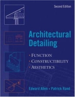 Architectural Detailing: Function - Constructibility - Aesthetics артикул 9462d.