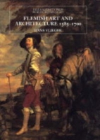 Flemish Art and Architecture, 1585-1700 (The Yale University Press Pelican History of Art) артикул 9502d.