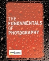 The Fundamentals of Photography (AVA Academia S ) артикул 9566d.