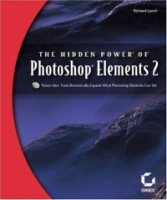 The Hidden Power of Photoshop Elements 2 артикул 9594d.