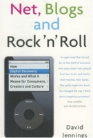 Net, Blogs and Rock 'n' Roll: How Digital Discovery Works and What it Means for Consumers артикул 9541d.